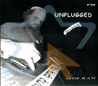 Unplugged